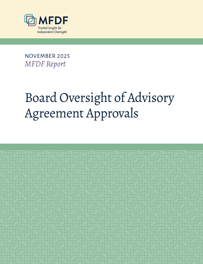 November 2025 MFDF Report: Board Oversight of Advisory Agreement Renewals